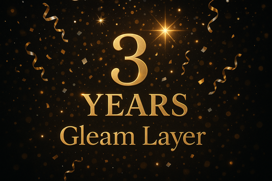🎉 Celebrating 3 Years of Gleam Layer!
